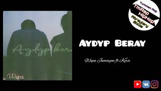 Wepa Jumayew ft Kera-Aydyp Beray (TmRap-HipHop) Resimi