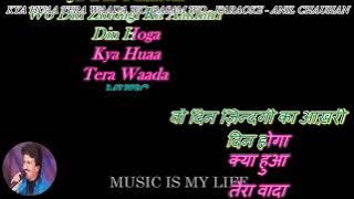 Kya Hua Tera Wada - karaoke With Scrolling Lyrics Eng. & हिंदी