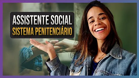 Como falar com assistente social do presídio?
