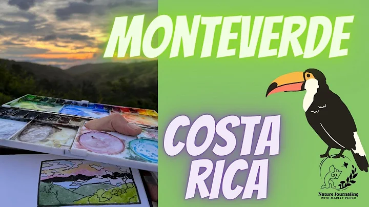 Monteverde Costa Rica: Nature Journaling