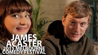 JAMES ACASTER - MICF 2015 BITES - MELBOURNE COMEDY FESTIVAL