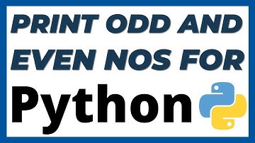 Python program to print even and odd numbers using for loop tutorial