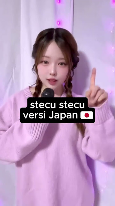 stecu stecu versi jepang neh guys