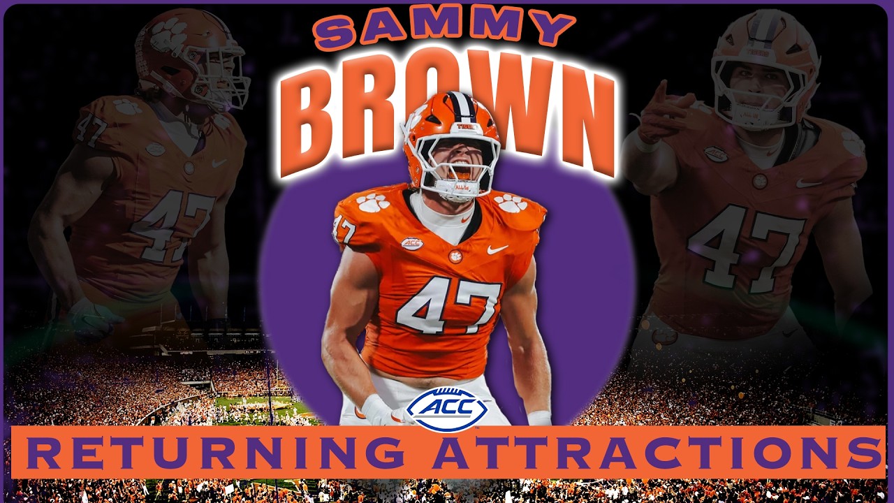 Clemson LB Sammy Brown | 2026 ACC Football Returning Attractions