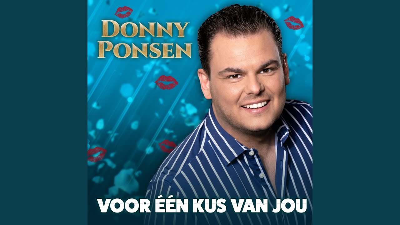 Voor Één Kus Van Jou - YouTube