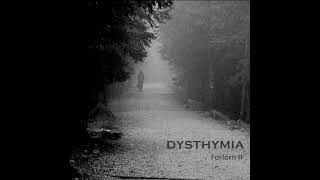 Dysthymia - Forlorn II (Full Album 2023)