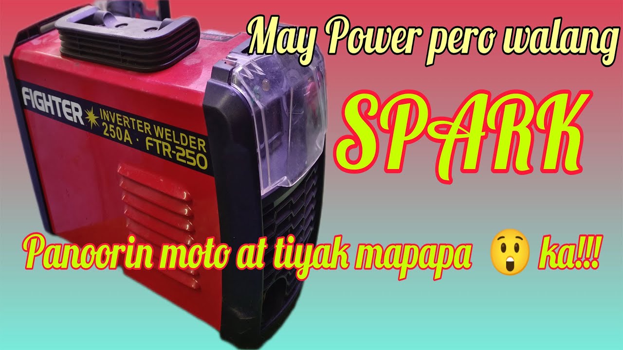 Fighter Inverter Welding Machine na may Power pero walang Spark ayusin natin.