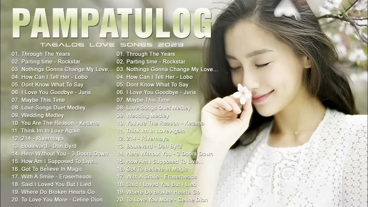 pampatulog-love-songs-opm-tagalog-love-songs-2023-pampatulog