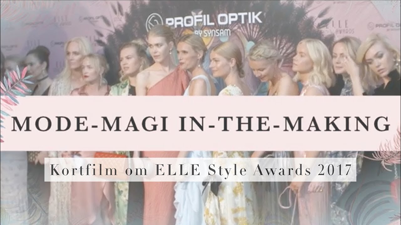 ELLE Style Awards 2017 | Modemagi in-the-making
