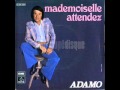 Salvatore adamo  mademoiselle attendez