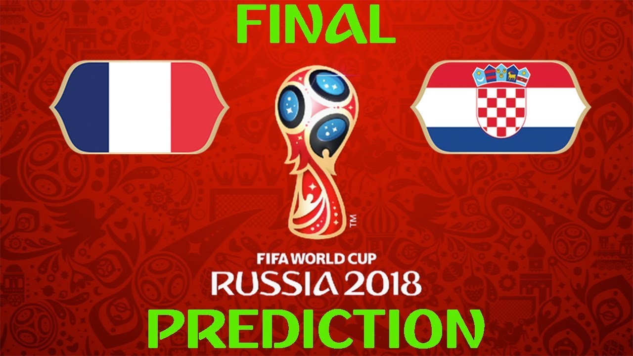 World Cup 2018 France Vs Croatia Prediction Team Line Ups