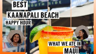 Best Kaanapali Beach Happy Hour | What we ate in Maui