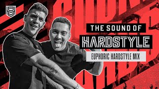 The Sound Of Hardstyle Euphoric Hardstyle Mix
