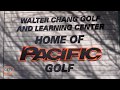Walter chang golf and learning center dedication