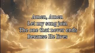 Because He Lives  - West Coast Choir (Lyric Video)