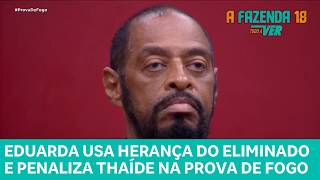 A FAZENDA: Eduarda usa herança do eliminado e penaliza Thaíde na Prova de Fogo