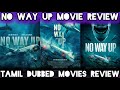 No Way Up Tamil Dubbed Movie Review in Tamil | Miracle Think