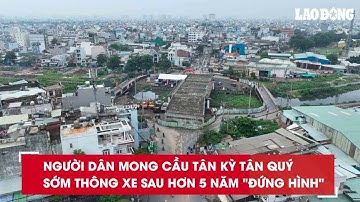 Người dân mong cầu Tân Kỳ Tân Quý sớm thông xe sau hơn 5 năm "đứng hình"| Báo Lao Động