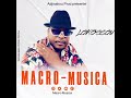 Macro Musica */ Lokossou/ Agbolo houn *
