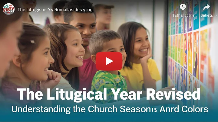The Liturgical Year (Revised) | Understanding the Church Seasons and Colors | Catechism for Kids