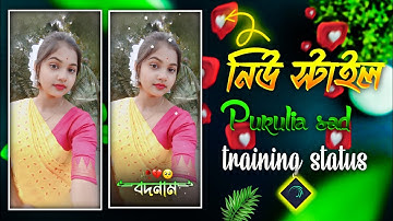 purulia sad song status training editing alight motion training video editing purulia song Badna