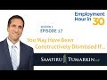 Constructive Dismissal Cases - Employment Law Show: S1 E17