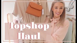 TOPSHOP HAUL \& TRY ON 💐 SPRING 2019 #FashionMumblrSpringEdit