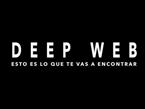 Deep Web: esto es lo que te vas a encontrar