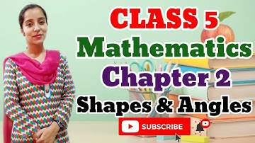 Class 5 | CBSE | NCERT | MATHS |Chapter 2 | SHAPES & ANGLES (Part 2)