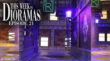 This Week in Dioramas Episode 21