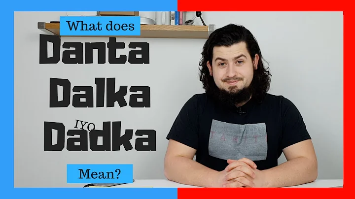 "DANTA DALKA IYO DADKA" (What does it mean?)