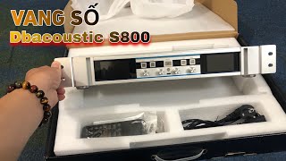 SIÊU PHẨM VANG SỐ CAO CẤP Dbacoustic S800 || ĐỈNH CAO KARAOKE