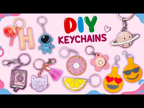 10 DIY KEYCHAINS - How To Make Cute
