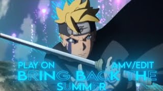 Naruto [AMV/EDIT] bring back the summer