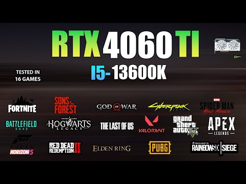 RTX 4060 Ti + I5 13600K : Test in 16 Games - RTX 4060 Ti Gaming