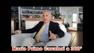 Mario Primo Cavaleri a 360°