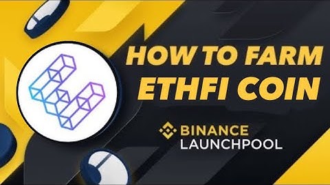 How To Farm EthFi ($ETHFI) On Binance Launchpool!