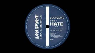 Loopzone – Hate