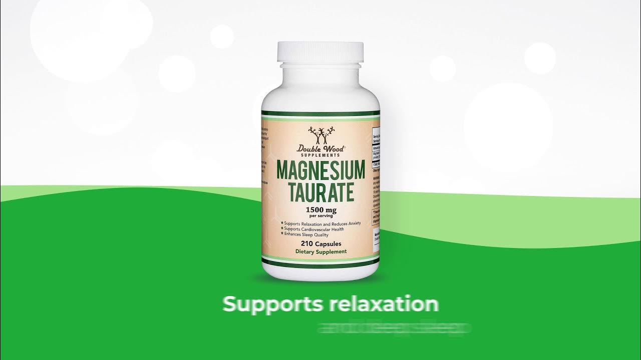 Magnesium Taurate Product Features YouTube