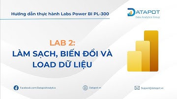 PL-300 - Lab 2: Làm sạch và chuyển đổi dữ liệu trong Power BI Desktop