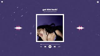 olivia rodrigo - get him back! (sped up & reverb)