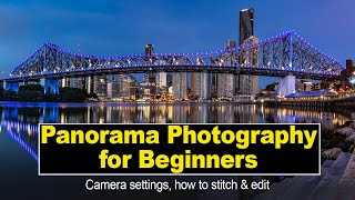 Panorama Photography for Beginners - Camera Settings and how to stitch and edit the perfect pano. screenshot 4