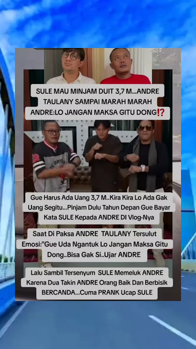 Download lagu Sule mau minjem Duit 3,7 m... Andrea Taulany smpai Marah2..#shots #artis #artisviral #fyp