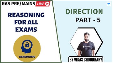 Direction | Part - 5 | Reasoning For All Exams | RAS/RPSC 2020/2021 | Vikash Choudhary