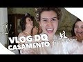 PREPARATIVOS PARA O CASAMENTO! - Diário da Noiva Ep. 25