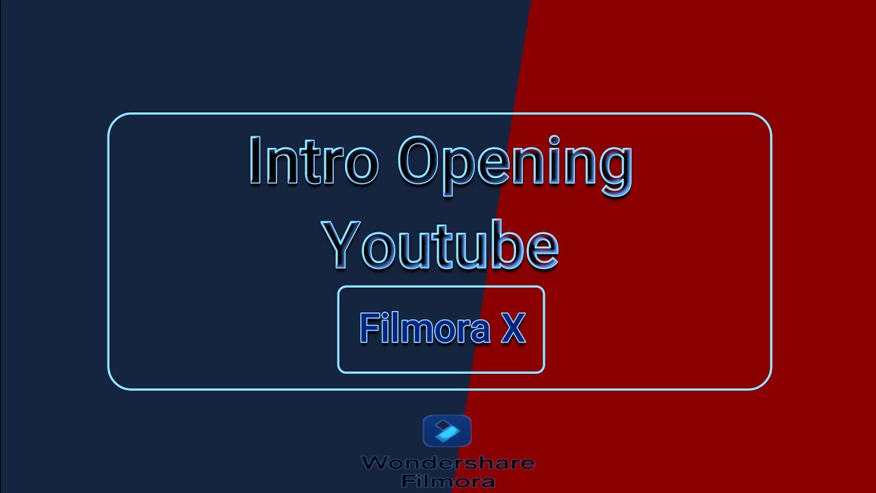 how to make and create epic intro in filmora "filmora x intro opening ...