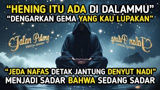 Ketika Nafas Detak Jantung Dan Denyut Nadi Menyatuini Jalan Menuju Kesejatianjalanpulang 234