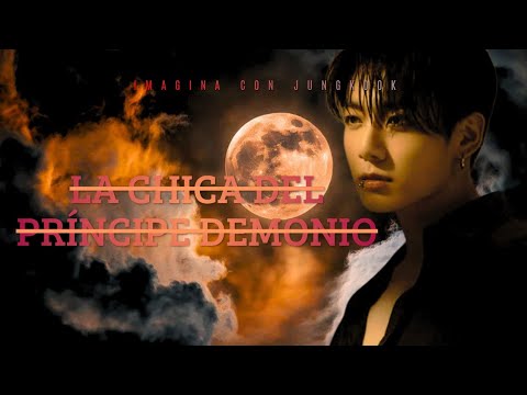 La chica del príncipe "Demonio" imagína con Jungkook.🫀🎥🎬 [ 3 ]