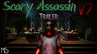 Scary Assassin V7 - Official Trailer