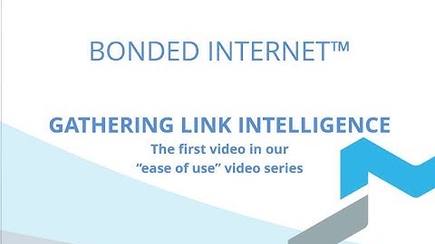 Ease of Use Video Series 1) Gathering Link Intelligence - Multapplied Networks - Bonded Internet
